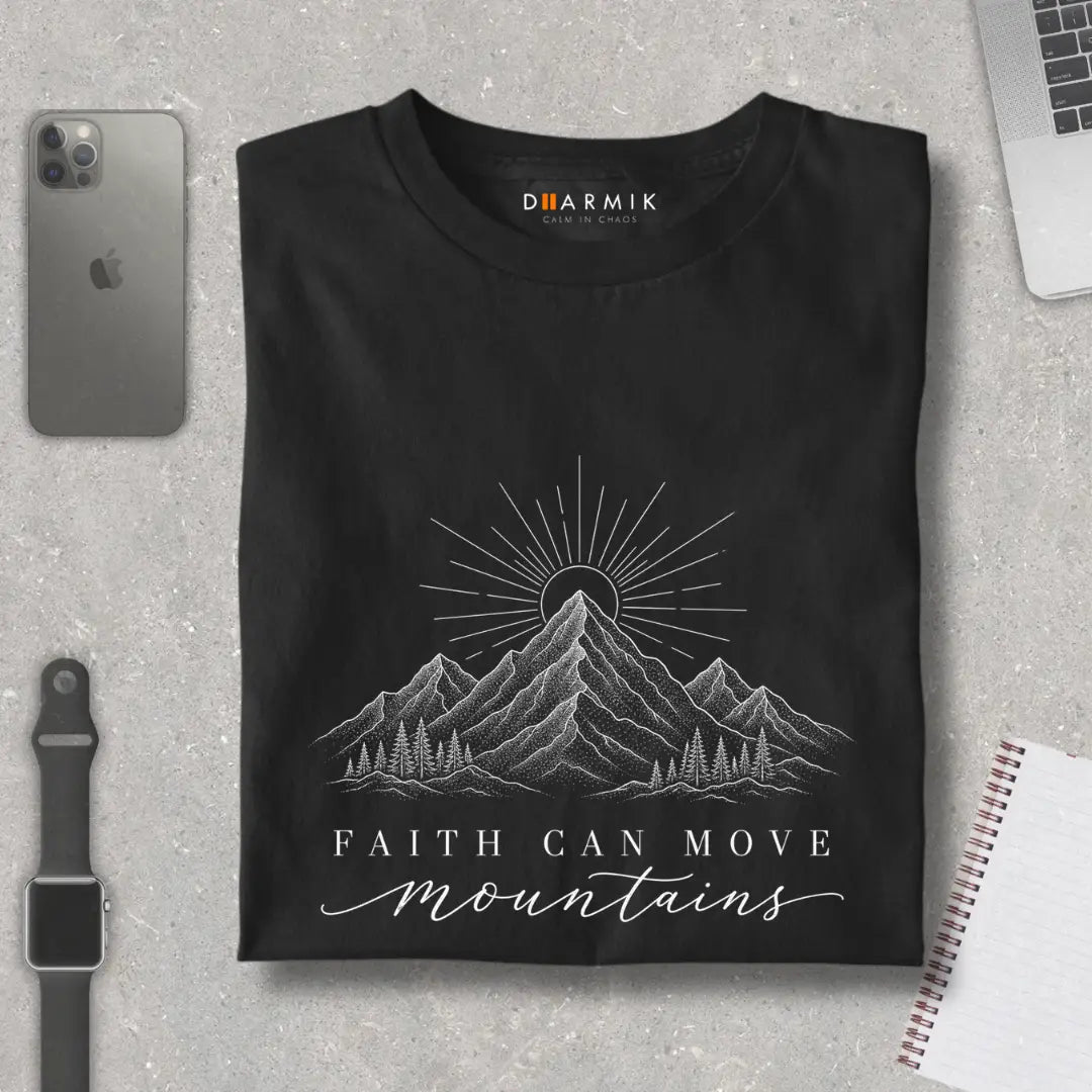 FAITH CAN MOVE - Sprititual T-Shirt