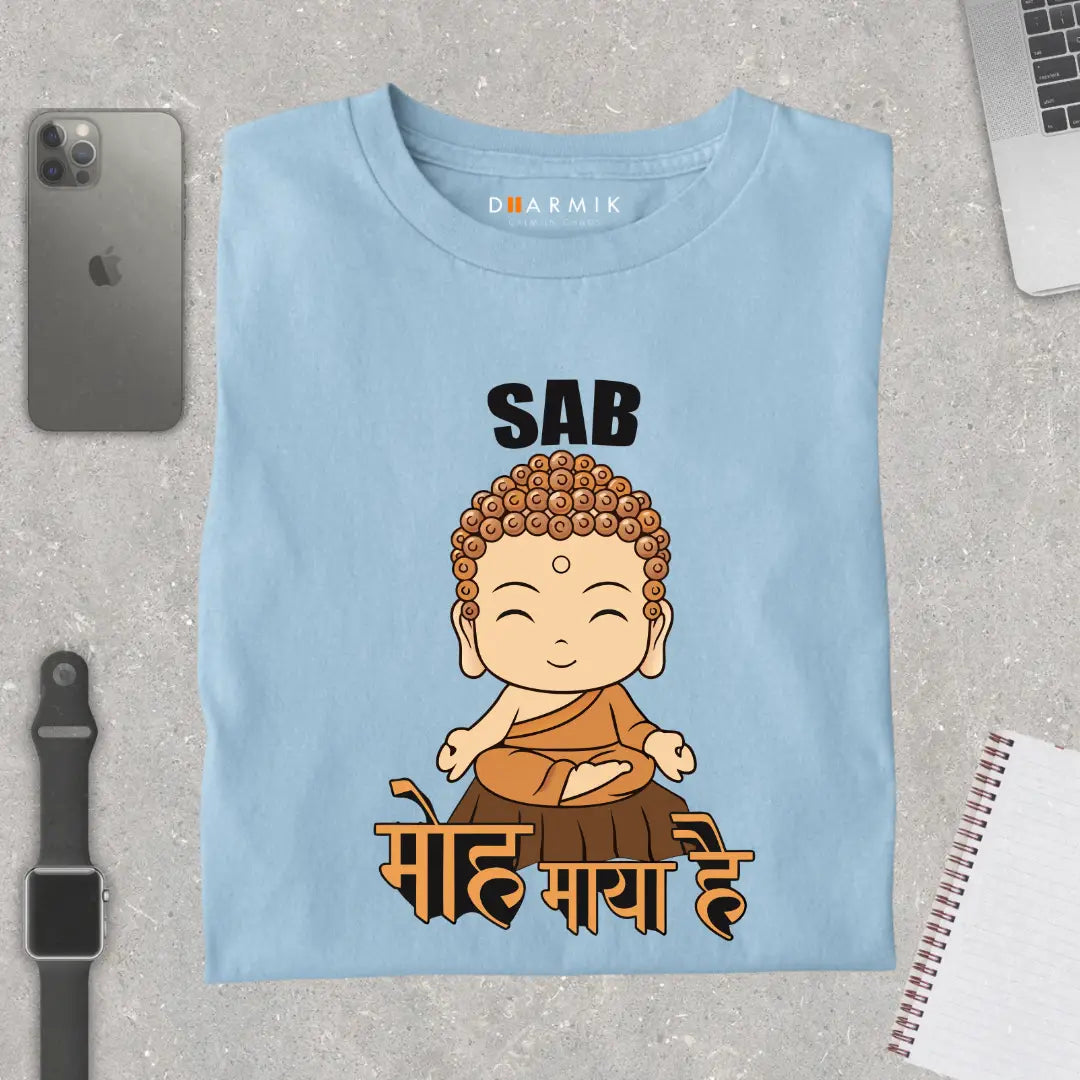Sab Moh Maya Hai – Buddha Edition T-Shirt