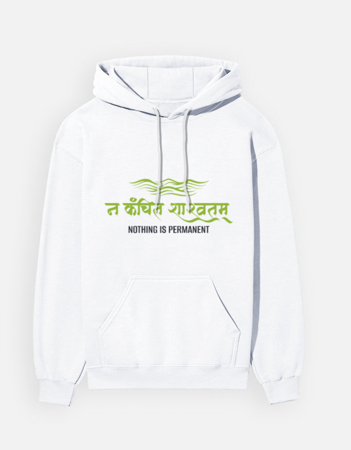 Na Kanchit Shashvatam- Unisex Pure Cotton Hoodie