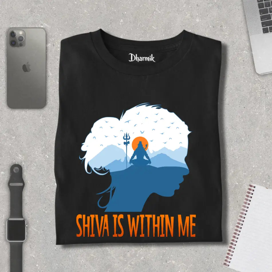 Shiva Is Within Me Maha Shivratri T-Shirt for Women
