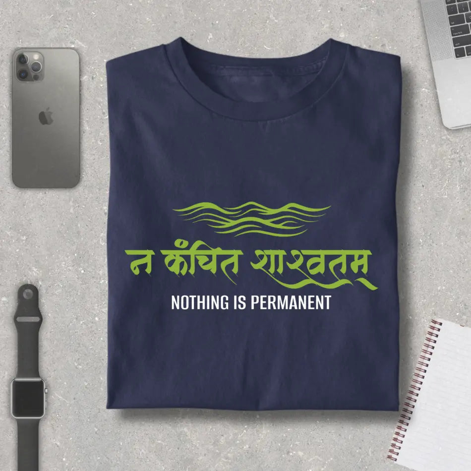 Na Kanchit Sasvatam- Premium Unisex T-Shirt