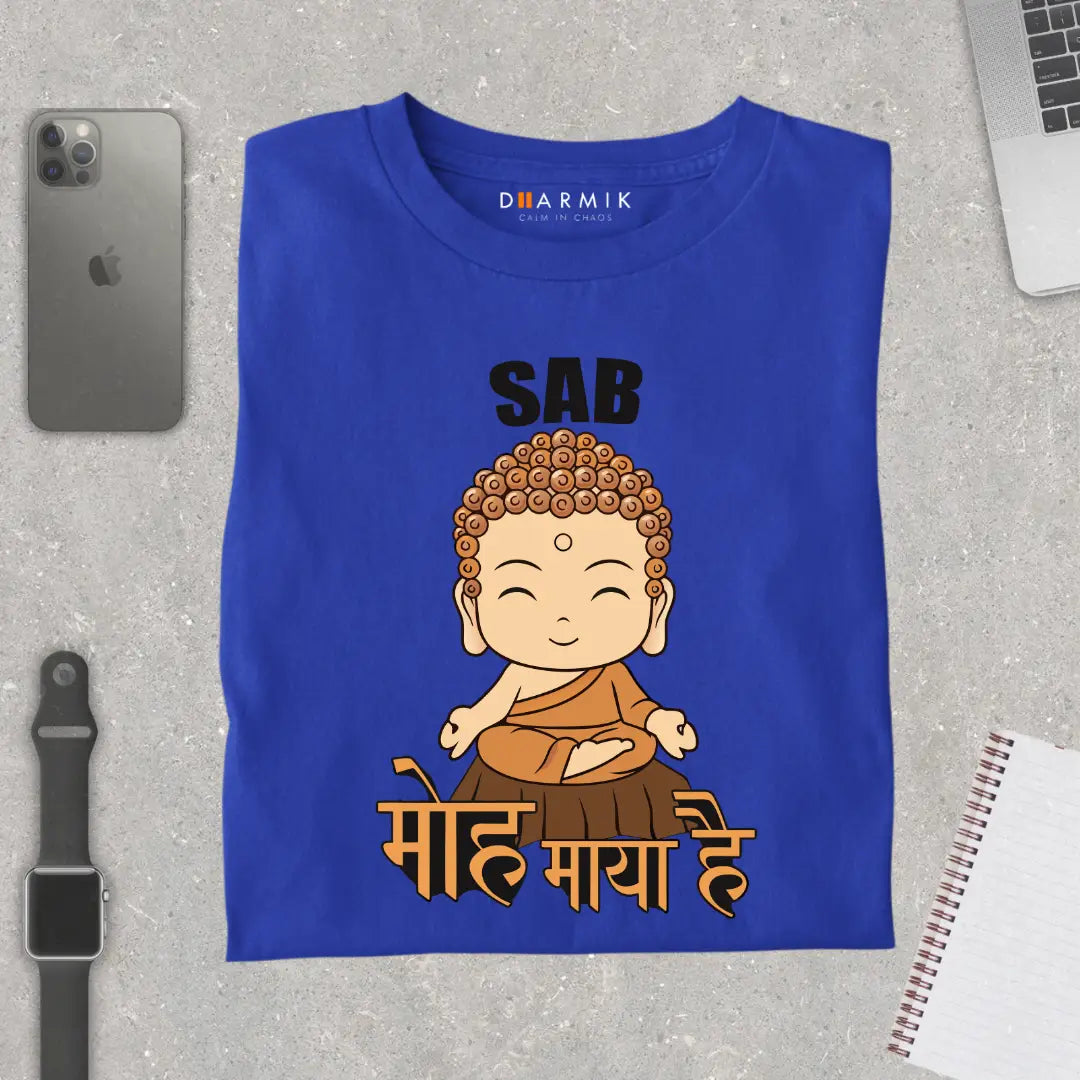 Sab Moh Maya Hai – Buddha Edition T-Shirt