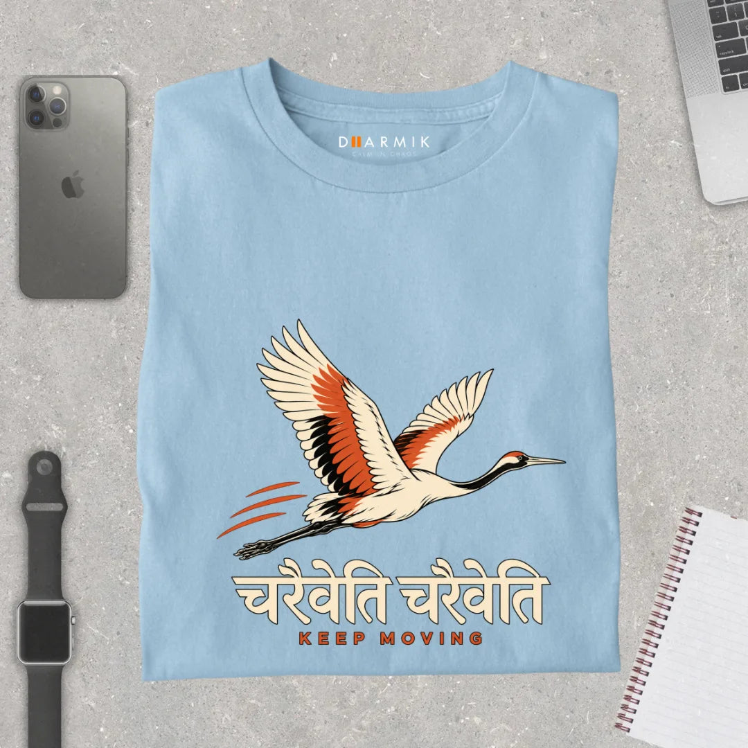 Charaiveti Keep Moving Unisex T-Shirt